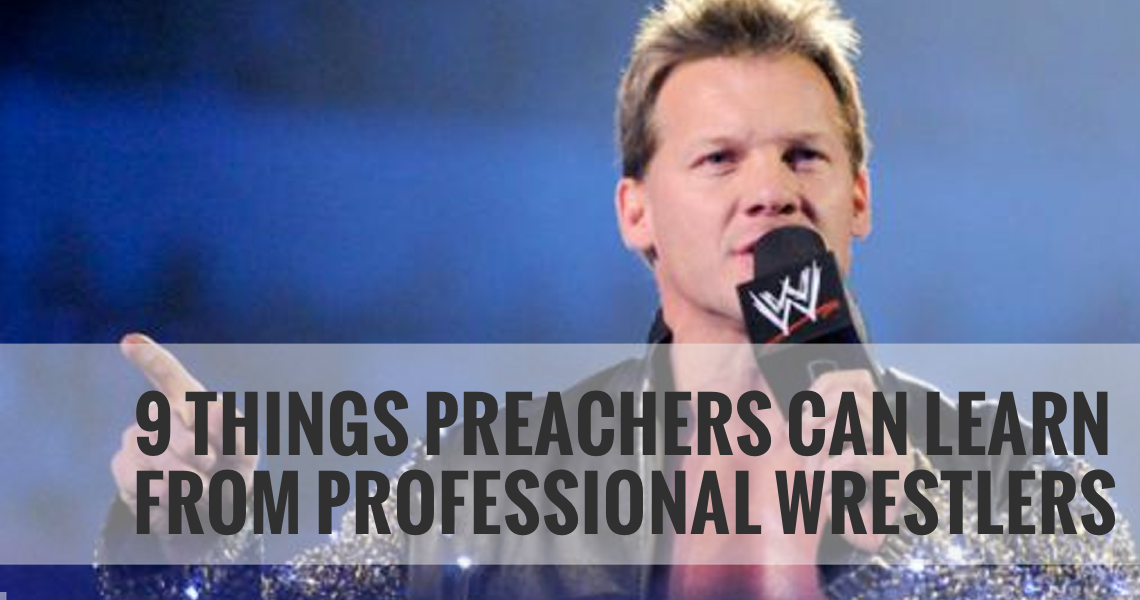 9 things preachers can learn from wrestlers